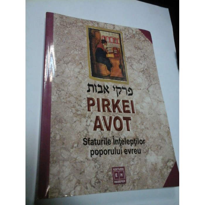 PIRKEI AVOT - Sfaturile Inteleptilor poporului evreu - Baruch Tercatin